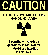 Caution: Radioactive Handling Area